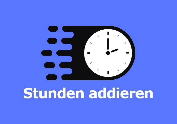 Stunden zusammenrechnen