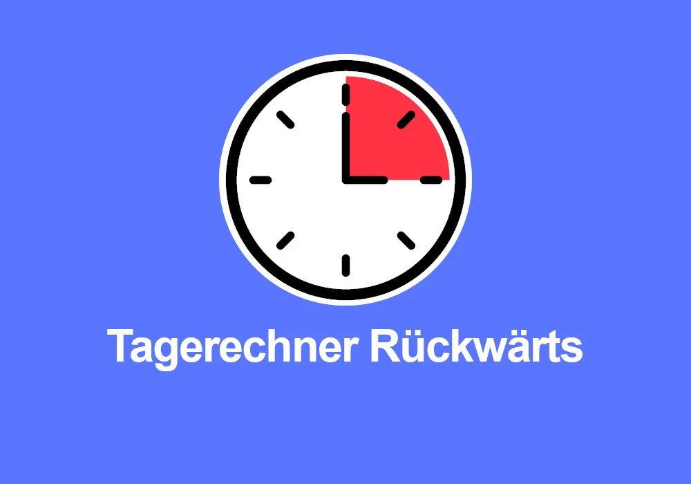 Tage Rückwärts