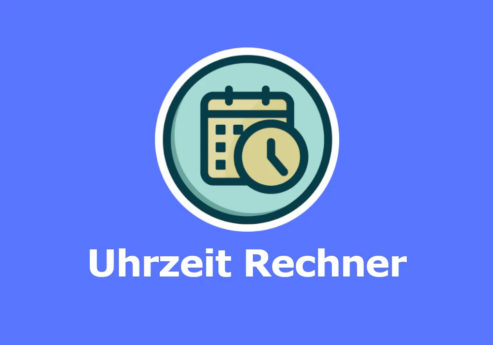 Uhrzeit Rechner